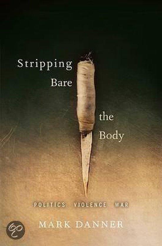 Stripping Bare the Body 9781568584133 Mark Danner, Boeken, Taal | Engels, Gelezen, Verzenden