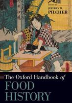 Oxford Handbooks-The Oxford Handbook of Food History, Verzenden, Jeffrey M. Pilcher