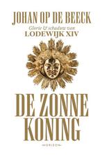 De zonnekoning 9789492626172 Johan Op de Beeck, Verzenden, Gelezen, Johan Op de Beeck