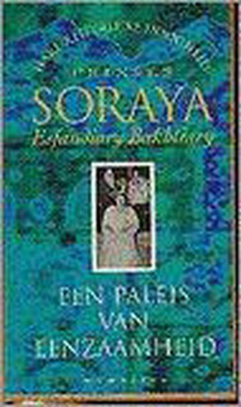 PALEIS VAN EENZAAMHEID 9789032503949 Soraya, Boeken, Overige Boeken, Gelezen, Verzenden