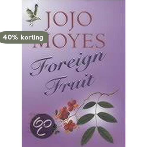 Foreign Fruit 9780340819128 Jojo Moyes, Boeken, Overige Boeken, Gelezen, Verzenden