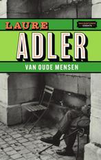 Van oude mensen / Davidsfonds essays 9789022339473, Verzenden, Gelezen, Laure Adler