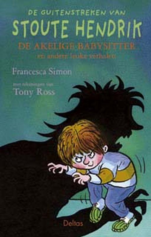 De akelige babysitter / Stoute Hendrik / 7 9789044707274, Livres, Livres pour enfants | Jeunesse | Moins de 10 ans, Envoi
