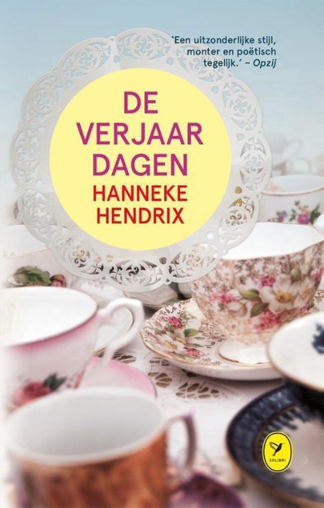 De verjaardagen / Colibri-bibliotheek / 44 9789462371064, Boeken, Romans, Gelezen, Verzenden