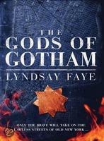 The Gods of Gotham 9780755394425, Gelezen, Lyndsay Faye, Verzenden