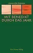 Mit Benedikt durch das Jahr: Benediktinische Impulse  Book, Boeken, Verzenden, Gelezen, Not specified