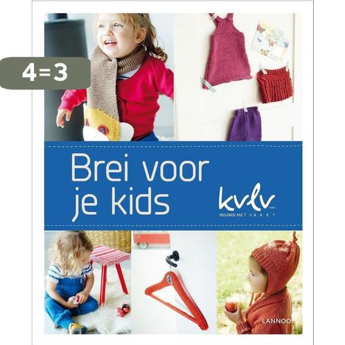 Brei voor je kids 9789401403580 KVLV, Boeken, Hobby en Vrije tijd, Zo goed als nieuw, Verzenden