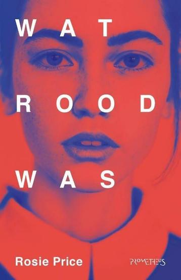 Wat rood was (9789044639995, Rosie Price) (Rosie Price), Verzenden