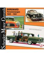 BORGWARD PERSONENWAGEN 1949 -1961 (SCHRADER MOTOR CHRONIK), Nieuw