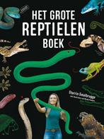 Het grote reptielenboek 9789024586110, Sterrin Smalbrugge, Verzenden