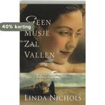 Geen musje zal vallen 9789043506502 L. Nichols, Verzenden, Gelezen, L. Nichols