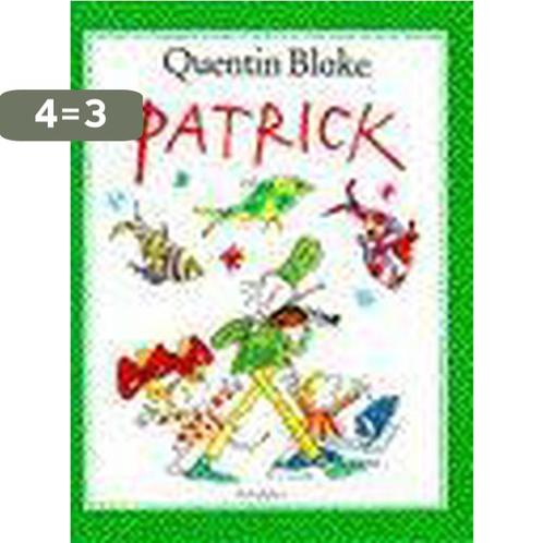 Patrick 9789032103699 Quentin Blake, Boeken, Prentenboeken en Plaatjesalbums, Gelezen, Verzenden