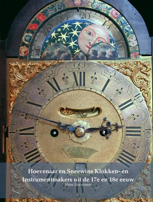 Hoevenaar en Sneewins Klokken- en Instrumentmakers uit de, Boeken, Kunst en Cultuur | Beeldend, Gelezen, Verzenden