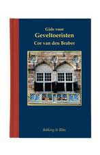 Gids voor geveltoeristen / Miniaturen reeks / 43, Boeken, Verzenden, Gelezen, Cor van den Braber
