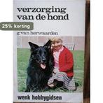 Verzorging van de hond 9789021502885 Herwaarden, Boeken, Verzenden, Gelezen, Herwaarden