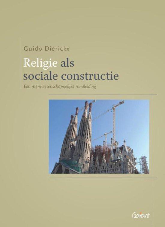 Religie als sociale constructie - Guido Dierickx - 978904413, Boeken, Politiek en Maatschappij, Verzenden