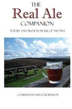 The Real Ale Companion: Poetry and Prose in Praise of the, Hugh Morrison, Verzenden