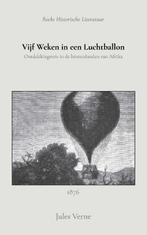 Vijf weken in een luchtballon 9789066595675 Jules Verne, Boeken, Verzenden, Zo goed als nieuw, Jules Verne