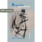 Brusselse Vrouwen 9789082985689 Nisma Alaklouk, Verzenden, Zo goed als nieuw, Nisma Alaklouk