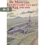 MILITAIRE LUCHT VAART KNIL 1945-195 9789026944109 WARD, Boeken, Verzenden, Gelezen, WARD