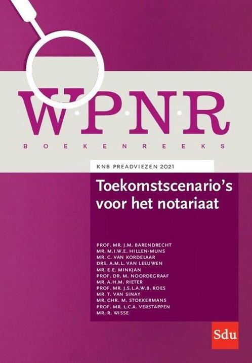 Toekomstscenarios voor het notariaat / WPNR Boekenreeks /, Boeken, Wetenschap, Zo goed als nieuw, Verzenden