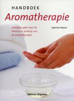 Handboek aromatherapie 9789048302734 Joanna Hoare, Boeken, Verzenden, Gelezen, Joanna Hoare