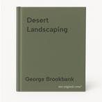 Desert Landscaping 9780816512010 George Brookbank, Verzenden, Gelezen, George Brookbank