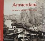 Amsterdam in fotos uit de 19e eeuw 9789054770206, Boeken, Gelezen, S. van Blokland, Verzenden