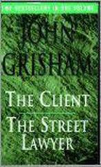 The Client & The Street Lawyer 9780091889807, Gelezen, John Grisham, Verzenden