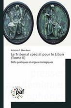 Le tribunal special pour le liban (tome ii). KASM-A   New.=, Kasm-A, Zo goed als nieuw, Verzenden