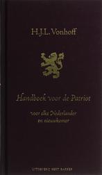 Handboek Voor De Patriot 9789035130609, Boeken, Geschiedenis | Nationaal, Gelezen, H.J.L. Vonhoff, Verzenden