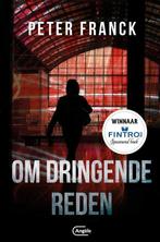 Om dringende reden 9789022336700 Peter Franck, Boeken, Verzenden, Gelezen, Peter Franck