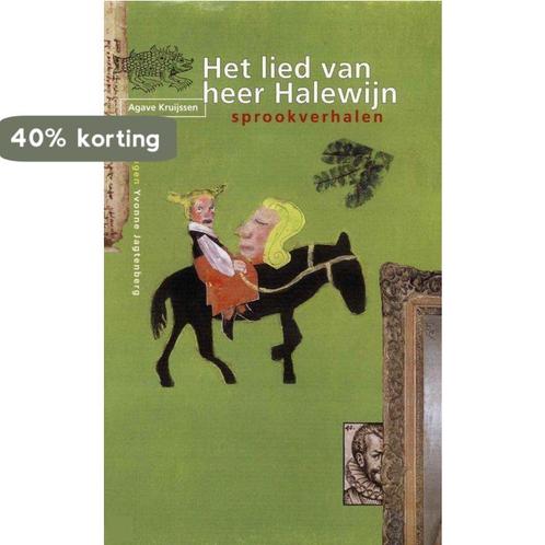 Lied Van Heer Halewijn 9789026114724 Agave Kruijssen, Boeken, Kinderboeken | Jeugd | 13 jaar en ouder, Gelezen, Verzenden