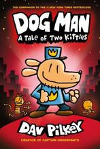 A tale of two kitties / Dog Man / 3 9780545935210 Dav Pilkey, Boeken, Verzenden, Zo goed als nieuw, Dav Pilkey
