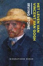 Het leven van Vincent van Gogh 9789045206806 Irving Stone, Verzenden, Irving Stone