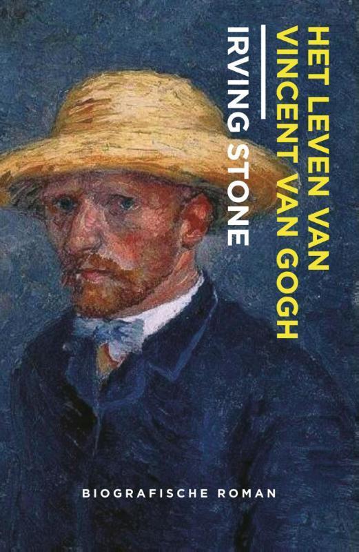 Het leven van Vincent van Gogh 9789045206806 Irving Stone, Livres, Romans, Envoi