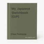 My Japanese Sketchbook  [O/P] 9782080304346 Cloe Fontaine, Verzenden, Cloe Fontaine