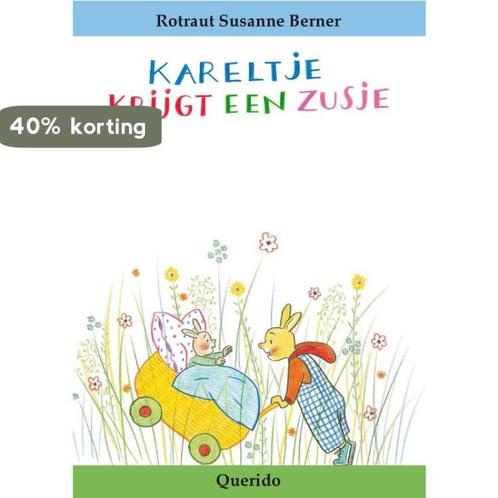 Kareltje krijgt een zusje 9789045107424 S.R. Berner, Boeken, Overige Boeken, Gelezen, Verzenden