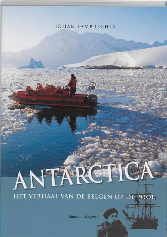 Antarctica 9789002220012 Johan Lambrechts, Boeken, Geschiedenis | Wereld, Zo goed als nieuw, Verzenden
