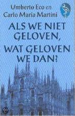 Als we niet geloven, wat geloven we dan? / Ooievaar, Boeken, Verzenden, Gelezen, C.M. Martini