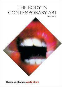 The Body in Contemporary Art 9780500204009 Sally OReilly, Boeken, Taal | Engels, Gelezen, Verzenden