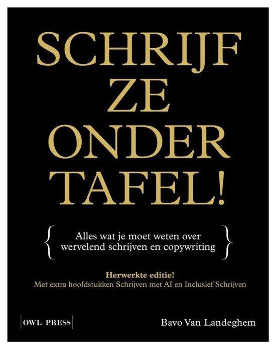 Schrijf ze onder tafel! 9789493428904 Bavo van Landeghem, Boeken, Politiek en Maatschappij, Zo goed als nieuw, Verzenden