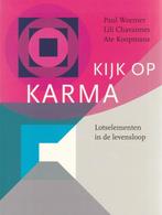 Kijk op Karma - Ate Koopmans, Lili Chavannes, Paul Wormer -, Livres, Verzenden