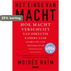 Het einde van macht 9789048826612 Moisés Naím, Verzenden, Gelezen, Moisés Naím