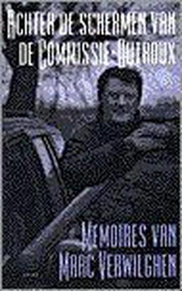 ACHTER DE SCHERMEN COMMISSIE DUTROUX 9789045002965, Verzenden, D. Illegems