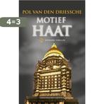 Motief : haat 9789461311450 Pol Van den Driessche, Boeken, Verzenden, Gelezen, Pol Van den Driessche