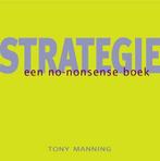 Strategie - Tony Manning - 9789058711649 - Paperback, Boeken, Verzenden, Nieuw