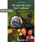 Wachtwoord Thriller De Man Die Twee Keer Verdronk Tomas Ross, Boeken, Kinderboeken | Jeugd | 10 tot 12 jaar, Verzenden, Gelezen