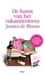 De kunst van het vakantievieren 9789461055569, Verzenden, Zo goed als nieuw, Jessica de Bloom
