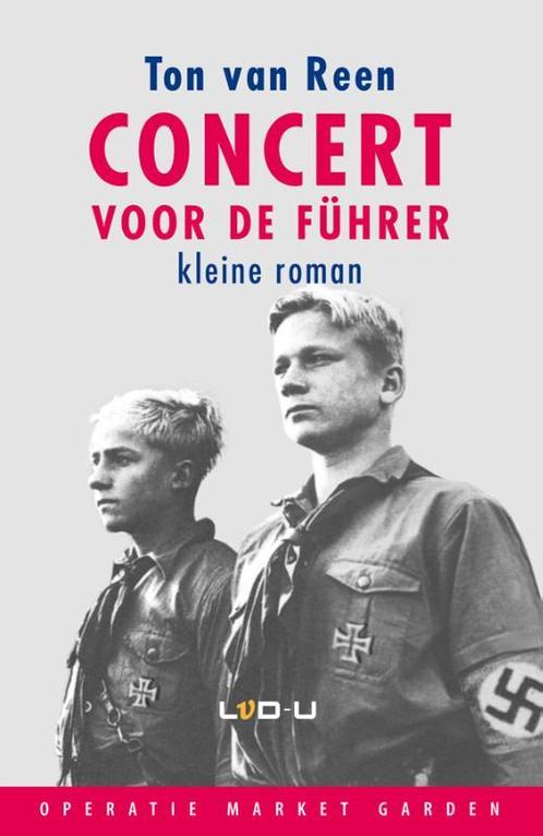 Concert voor de Führer 9789079226177 Ton van Reen, Boeken, Romans, Zo goed als nieuw, Verzenden
